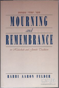 Mourning and Remembrance