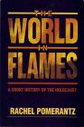 The World in Flames (softcover)